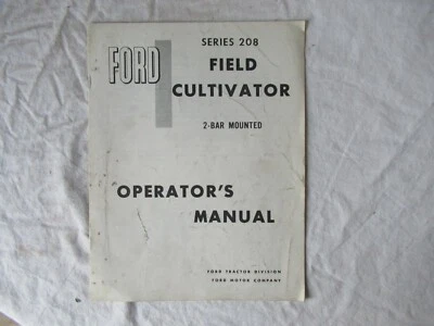 1964 Ford series 208 field cultivator operator's manual - Image 1 of 4