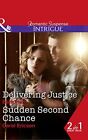 Delivering Justice: Delivering Justi..., Ericson, Carol