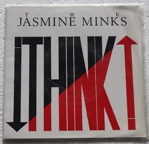 The Jasmine Minks : Think! / Work for Nothing (orig UK 7") NM -Creation - Picture 1 of 4