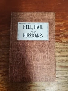 Hell, Hail and Hurricanes by William Willis, Poems of the Sea 1953 Hardcover 1st - Picture 1 of 17