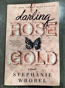 Darling Rose Gold Paperback Stephanie Wrobel - Picture 1 of 3