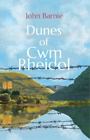 John Barnie Dunes of Cwm Rheidol (Paperback)