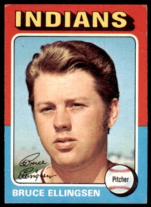1975 TOPPS* BRUCE ELLINGSEN CLEVELAND INDIANS #288