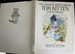 Beatrix Potter THE COMPLETE ADVENTURES OF TOM KITTEN AND HIS FRIENDS Illustrated - Bild 1 von 5