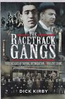 The Horse Racetrack Gangs: Four Decades of Doping, Intimidation & Violent Crime