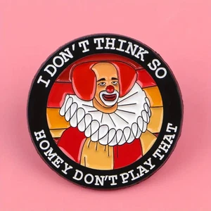 Coole Homey Emaille Anstecknadeln und Broschen Anstecker 1 Stück Homey don't play That - Bild 1 von 7
