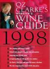 Oz Clarke's Wine Guide 1998 By Oz Clarke
