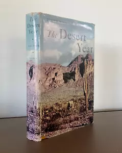 The Desert Year - Joseph Wood Krutch - 1952 Hardcover w/ DJ Fourth Printing - Foto 1 di 17