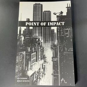 Point of Impact (Image, 2012) Graphic Novel Trade Paperback - Picture 1 of 5