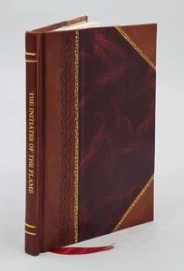 The Initiates Of The Flame 1922 By Manly P. Hall [Leather Bound] - Picture 1 of 10
