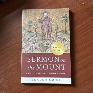 Sermon on the Mount Leader Guide : A Beginner's Guide to the Kingdom of... - Bild 1 von 2