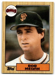 1987 Topps Bob Melvin San Francisco Giants #549