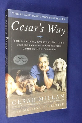 CESAR'S WAY Cesar Millan DOG WHISPERER PET CARE DOG TRAINING & OBEDIENCE BOOK - Image 1 of 4