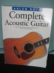 Complete Acoustic Guitar by Arlen Roth 220 Pages Paperback - Bild 1 von 1