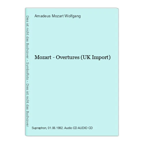 Mozart - Overtures (UK Import) Wolfgang, Amadeus Mozart: - Bild 1 von 1