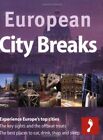 European City Breaks, 2nd (Footprint - Lifestyle Guides) By Soph