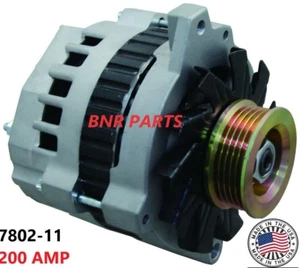  200 Amp 7802-11 Alternator CHEVY GMC TRUCK NEW High Generator High Output HD - Picture 1 of 2