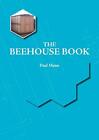 The Beehouse Book.New 9781904846673 Fast Free Shipping<|