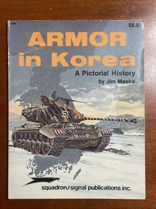 Armor In Korea a Pictorial History - Squadron/Signal Publications #6038 - Picture 1 of 2