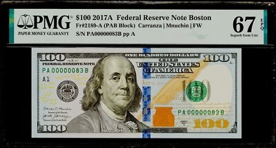 $100 2017A Federal Reserve Note Boston Fr#2189-A Serial # 83 PMG 67 EPQ Superb G - Image 1 of 3