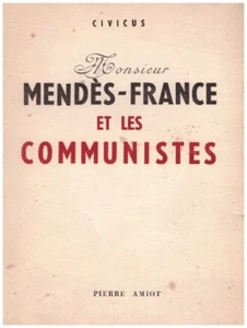 CIVICUS - HERR MENDES-FRANKREICH UND DIE KOMMUNISTEN - 1957 - Bild 1 von 2