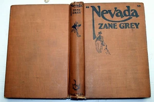NEVADA: A ROMANCE OF THE WEST Zane Grey h/c 1st edition western Harper & Bros - Picture 1 of 4