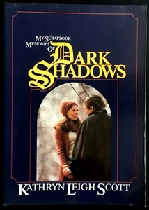 My Scrapbook Memories Dark Shadows Kathryn Leigh Scott 1987 PB - Foto 1 di 5