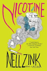 Nell Zink Nicotine (Paperback)