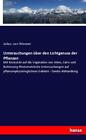Untersuchungen über den Lichtgenuss der Pflanzen | Buch | 9783337858889