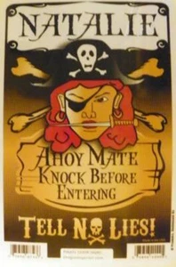 Natalie Pirat Privatsphäre Türschild/Ahoy Mate/Klopfen vor Betreten/Erzählen Sie keine Lügen! - Bild 1 von 1