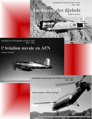 Trilogie "Aviation militaire française en Afrique du Nord" (Algérie guerre) - Photo 1/4