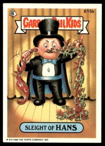 Garbage Pail Kids #615b Sleight of Hans Series 15 1988 Non Die-cut Variant NM - Imagen 1 de 2