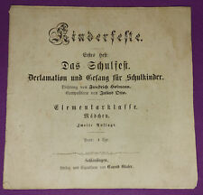 KINDERFESTE v.Julius Otto - Kreuzkantor in Dresden 1830-1875 - ORIGINAL Liedheft