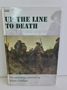 Up the Line to Death: War Poets, 1914-18 by B Gardner (HB 1996) ISIS Large Print - Picture 1 of 12