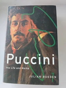 Puccini His Life and Works By Julian Budden HCDJ - Picture 1 of 8