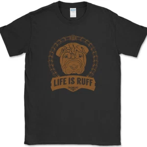 Life Is Ruff T-Shirt Funny Pit Bull K9 Rough Animal Lover Humor Tee - Picture 1 of 10