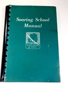 Vtg 1971 Soaring School Manual Schweizer Aircraft Corp Flying Book - Picture 1 of 7