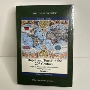 NEW Great Courses - UTOPIA and TERROR in the 20th CENTURY 4 DVDs & Course Book - Picture 1 of 3