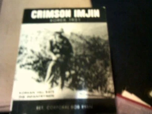 Crimson Imjin Korea 1951 by Ret. Corporal Bob Ryan - Picture 1 of 3