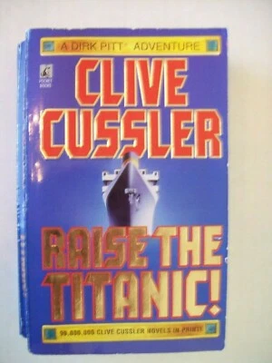 Raise the Titanic! A Dirk Pitt Adventure by Clive Cussler - Image 1 of 3