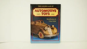 The Golden Age of Automotive Toys 1925-1941 Hardcover by Ken Hutchison Signed W8 - Picture 1 of 11