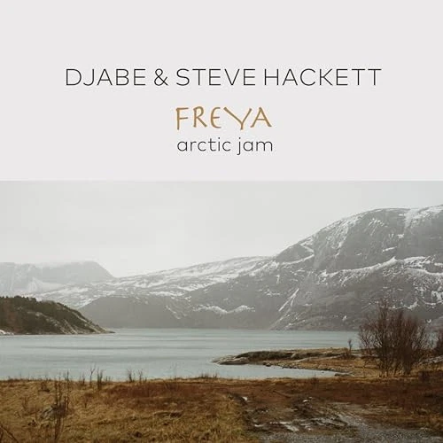 DJABE  STEVE HACKET - FREYA ARCTIC JAM - CD  BLU-RA - New CD - V600z - Image 1 of 1