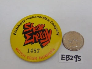 Vintage Pinback button pin Eickhoff National Mine Company Shear Energy Number - Picture 1 of 3
