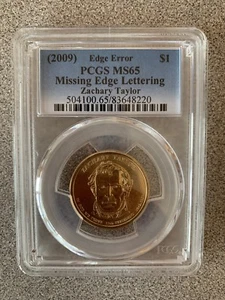 2009 Zachary Taylor PCGS MS65 Missing Edge Lettering Error Coin 504100.65 - Picture 1 of 4