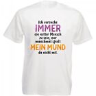 Funshirt T-Shirt Modell: "Immer ein netter Mensch zu sein" 100% Baumwolle NEU