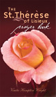 Vinita Hampton Wright The St. Therese of Lisieux Prayer Book (Paperback)