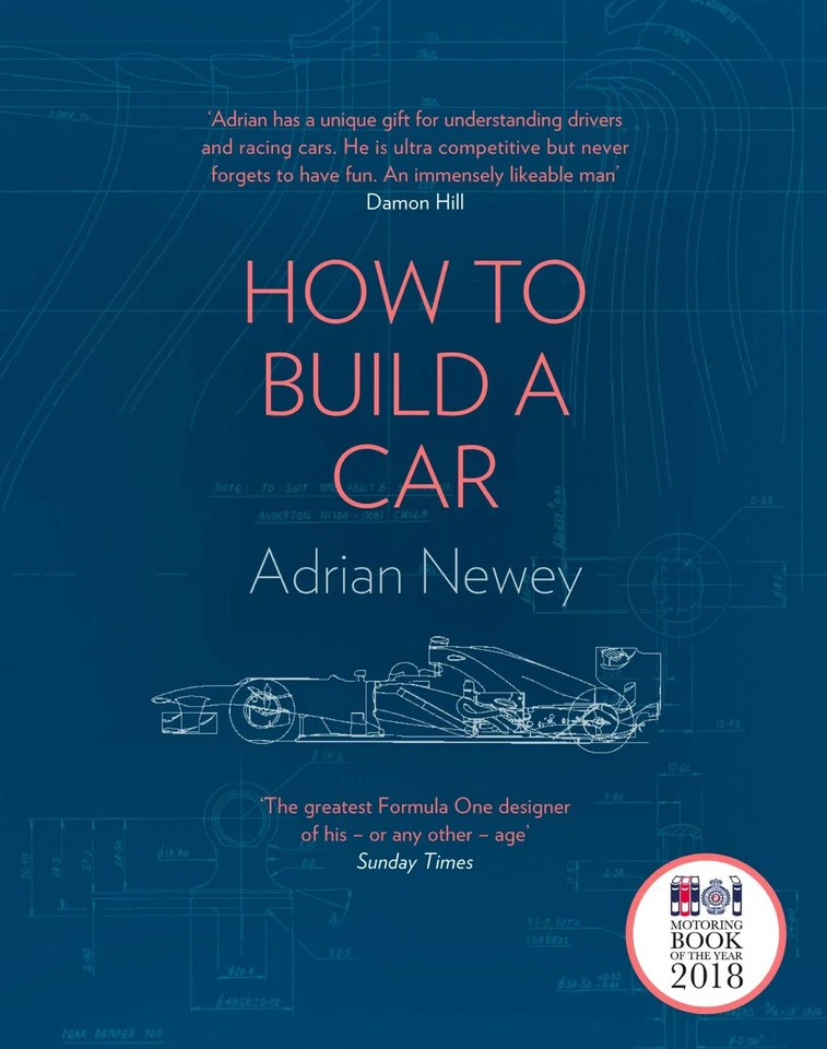 How to Build a Car Autobiography of World's Greatest Formula 1 by Adrian MINT