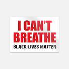 I Cant Breathe Black Lives Matter Justice For Floyd Vinyl Sticker Decal