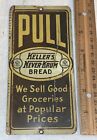 ANTIQUE TIN LITHO NEVER KRUM BREAD DOOR PULL PUSH SIGN COUNTRY STORE GROCERY OLD