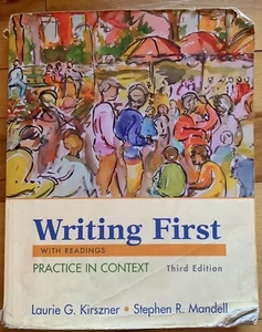 Writing First with Readings : Practice in Context by Stephen R. Mandell and... - Picture 1 of 12